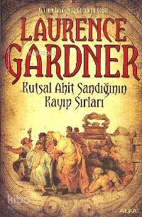 Kutsal Ahit Sandığının Kayıp Sırları; Altının İnanılmaz Gücünün Keşfi