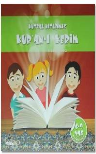 Kutsal Kitabımız Kur'an-ı Kerim (6-9 Yaş)