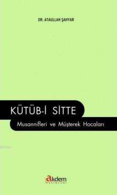 Kütüb-i Sitte Musannifleri ve Müşterek Hocaları
