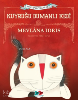 Kuyruğu Dumanlı Kedi Mevlana İdris