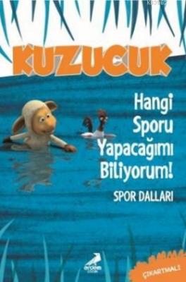 Kuzucuk - Hangi Sporu Yapacağımı Biliyorum