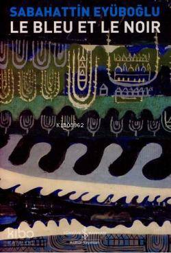Le Bleu Et Le Noir