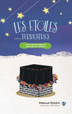 Les Etoiles Terrestres (Yeryüzü Yıldızları) - Fransızca Mahmut Öztürk
