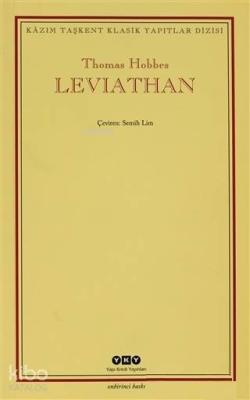 Leviathan; Bir Din ve Dünya Devletinin İçeriği, Biçimi ve Kudreti