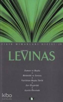 Levinas; Fikir Mimarları 29