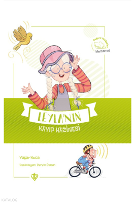 Leyla’nın Kayıp Hazinesi Değerli Hikayeler Merhamet