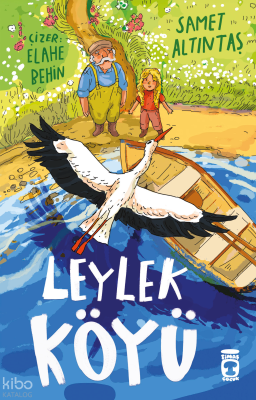 Leylek Köyü Samet Altıntaş