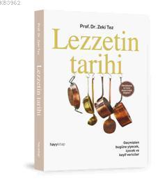 Lezzetin Tarihi Zeki Tez