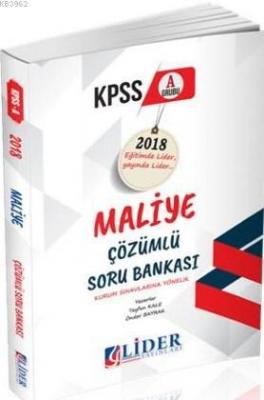 Lider 2018 KPSS-A Maliye Çözümlü Soru Bankası
