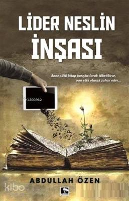 Lider Neslin İnşası