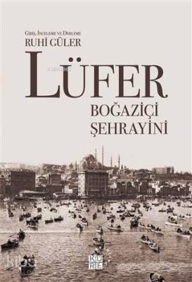 Lüfer: Boğaziçi Şehrayini Kolektif