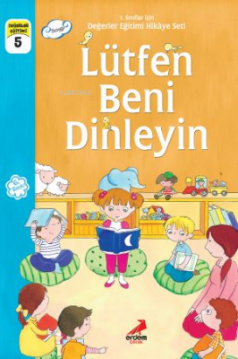 Lütfen Beni Dinleyin ;1.Sınıflar İçin Eser Ünalan Şenler