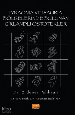Lykaonia ve Isauria Bölgelerinde Bulunan Girlandli Ostotekler