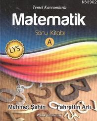 LYS Temel Kavramlarla Matematik Soru Kitabı