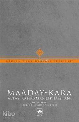 Maaday-Kara; Altay Kahramanlık Destanı