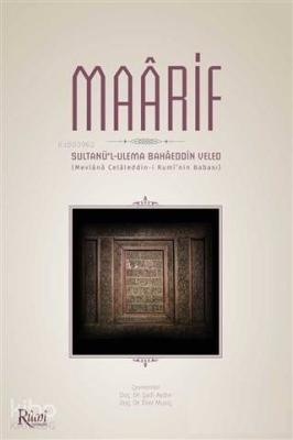 Maarif (Ciltli); Sultanü'l-Ulema Bahaeddin Veled