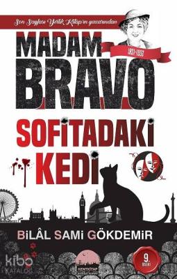 Madam Bravo; Sofitadaki Kedi