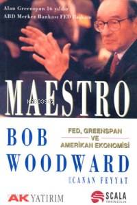 Maestro; Fed, Greenspan ve Amerikan Ekonomisi