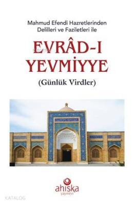 Mahmud Efendi Hazretlerinden Evradı Yevmiyye (Roman Boy); Günlük Virdler