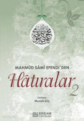 Mahmut Sami Efendiden Hatıralar 2