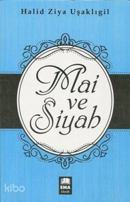 Mai ve Siyah