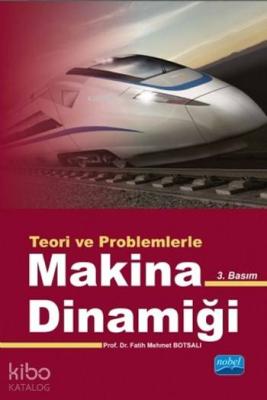 Makina Dinamiği; Teori ve Problemlerle