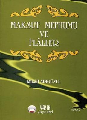 Maksud Mefhumu Mikail Adıgüzel