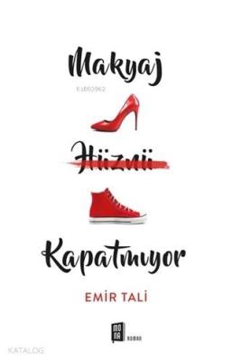 Makyaj Hüznü Kapatmıyor