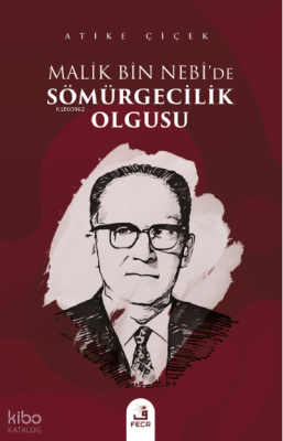 Malik bin Nebi’de Sömürgecilik Olgusu