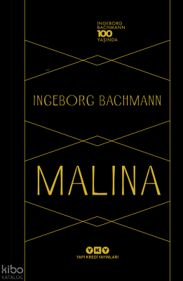Malina (Özel Baskı); Ingeborg Bachmann 100 Yaşında