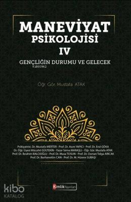 Maneviyat Psikolojisi IV Mustafa Atak