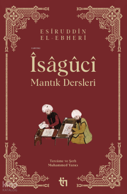 Mantık Dersleri - Îsâgûcî
