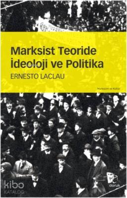 Marksist Teoride İdeoloji ve Politika