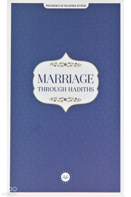 Marriage Through Hadiths (Hadislerle Evlilik) İngilizce