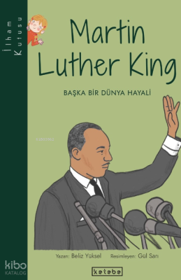 Martin Luther King Beliz Yüksel