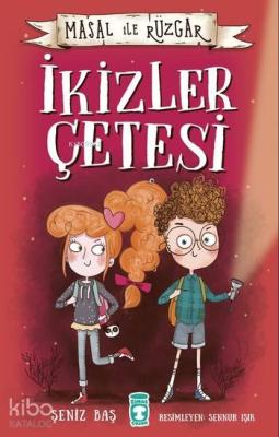 Masal İle Rüzgar- İkizler Çetesi