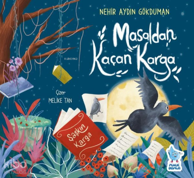 Masaldan Kaçan Karga - Şaşkın Karga Nehir Aydın Gökduman