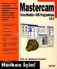 Mastercam Torna Modülü  Cnc Programlama Cilt 3 Muammer Nalbant