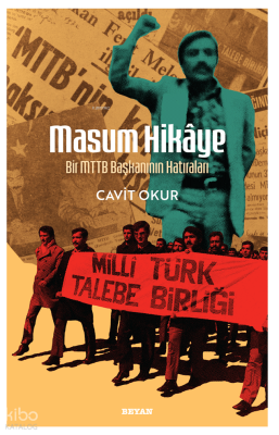 Masum Hikaye;Bir MTTB Başkanının Hatıraları Cavit Okur