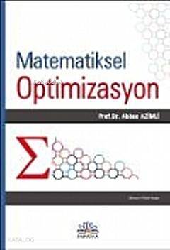 Matematiksel Optimizasyon Abbas Azimli
