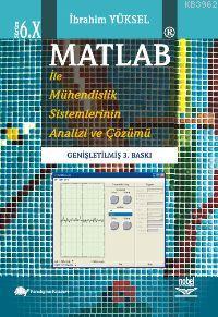 MATLAB ile Mühendislik Sistemlerinin Analizi ve Çözümü