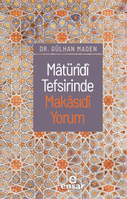 Mâtüridi Tefsirinde Makasıdi Yorum