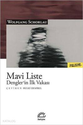 Mavi Liste; Dengler'in İlk Vakası