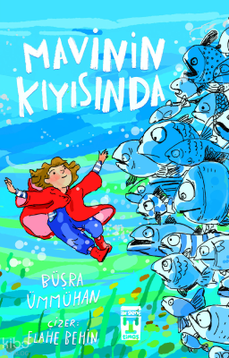 Mavinin Kıyısında Büşra Ümmühan