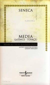 Medea (Latince-Türkçe) Seneca