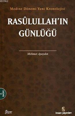 Medine Dönemi Yeni Kronolojisi| Resulullah'ın Günlüğü