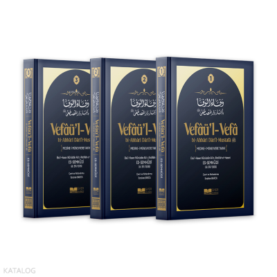 Medine Münevvere Tarihi ;Vefaül Vefa bi Ahbari Daril Mustafa