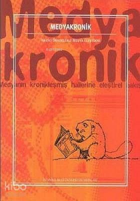 Medyakronik; Hakiki Örneklerle Haber Eleştirisi