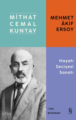 Mehmet Akif Ersoy Hayatı Seciyesi Sanatı