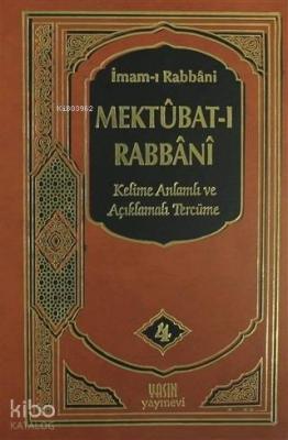 Mektubatı Rabbani 4. Cilt; Kelime Anlamı ve Açıklamalı Tercüme